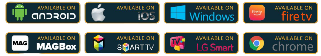 Supported devices: Smart TV, Firestick, Android, iOS, MAG, PC